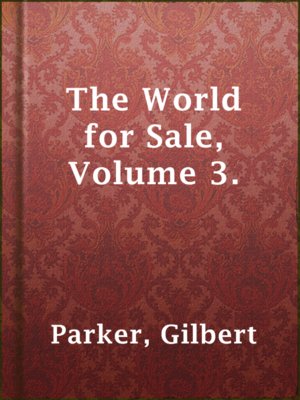 cover image of The World for Sale, Volume 3.